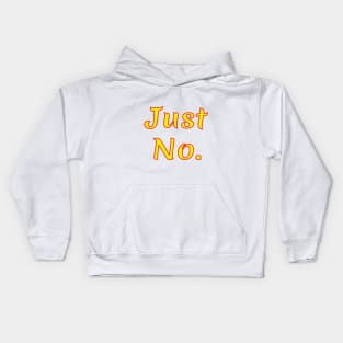 Just No Kids Hoodie